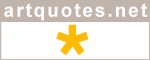 ArtQuotes.net - Inspirational art quotes and fine artist portfolios. Also includes artist interviews and an art directory.